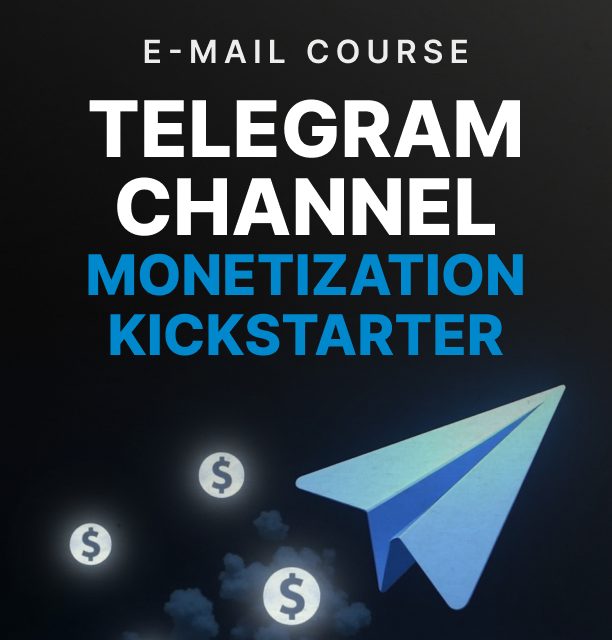 Telegram Channel Monetization Kickstarter mini-course cover