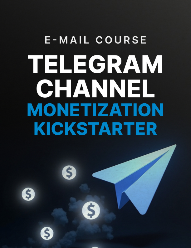 Telegram Channel Monetization Kickstarter mini-course cover